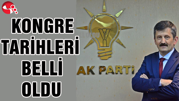 KONGRE TARİHLERİ BELLİ OLDU