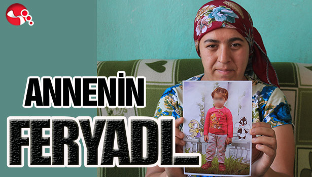 ANNENİN FERYADI...