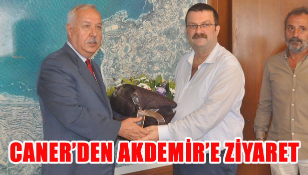 CANER'DEN AKDEMİR'E ZİYARET