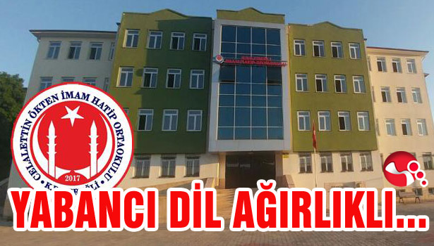 İMAM HATİP ORTAOKULU YABANCI DİL AĞIRLIKLI OLACAK...