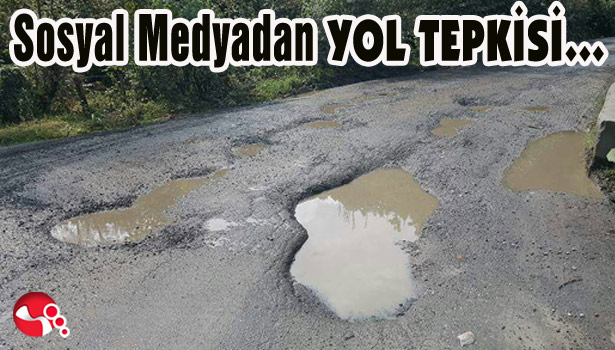 Sosyal Medyadan YOL TEPKİSİ...