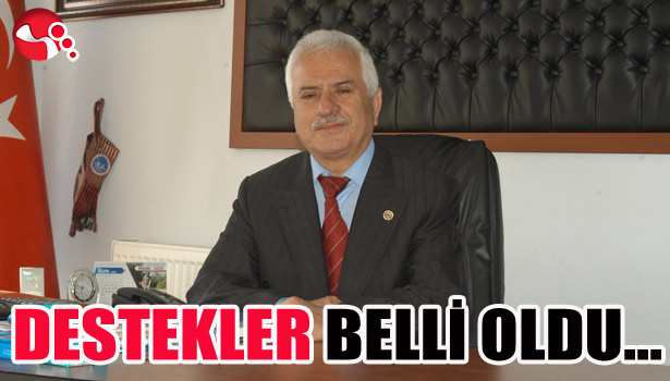 DESTEKLER BELLİ OLDU...