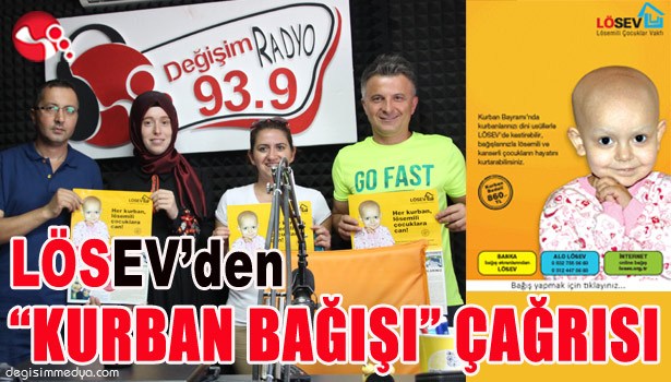 LÖSEV'den "KURBAN BAĞIŞI" ÇAĞRISI