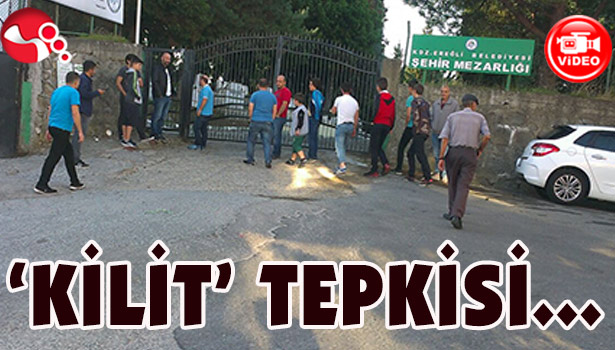 VATANDAŞIN 'KİLİT' TEPKİSİ...