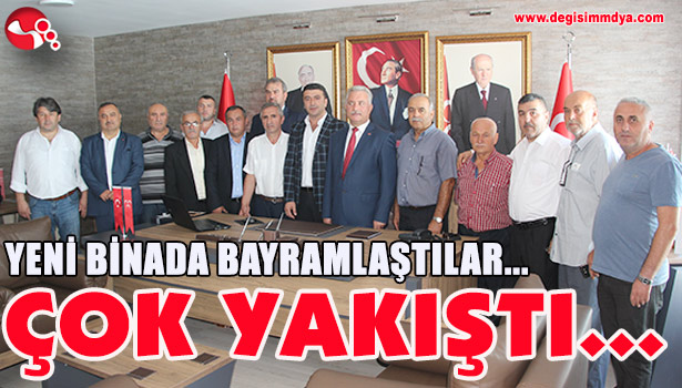 MHP'LİLER YENİ BİNADA BAYRAMLAŞTILAR...