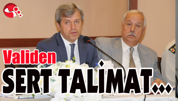 Validen SERT TALİMAT...: "ACIMAYIN!"