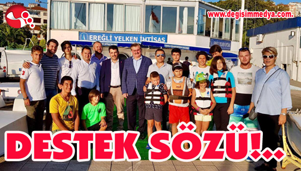 DESTEK SÖZÜ!..