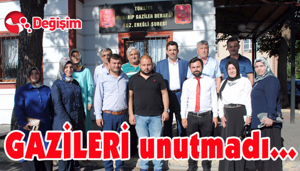 GAZİLERİ unutmadı...