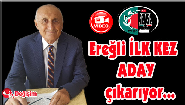 Ereğli ilk kez ADAY çıkarıyor!