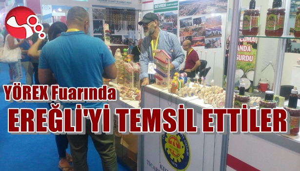 YÖREX fuarında Ereğli'yi temsil ettiler