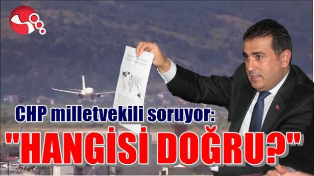 CHP Milletvekili soruyor: Hangisi doğru?