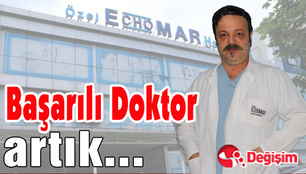 Başarılı Doktor artık ECHOMAR'da...