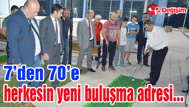 7'den 70'e herkesin yeni buluşma adresi...