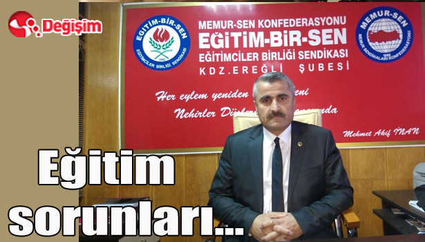 Eğitim Bir Sen Başkanı Babal, eğitim sorunlarına değindi