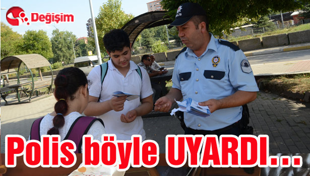 .Polis çocukları böyle uyardı...