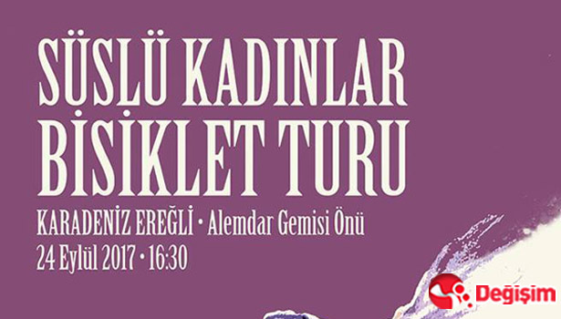 Süslü Kadınlar Ereğli'de pedal basacak...