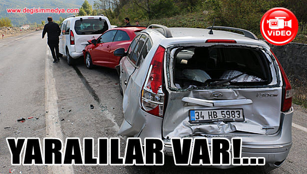 5 ARAÇ BİRBİRİNE GİRDİ... YARALILAR VAR...