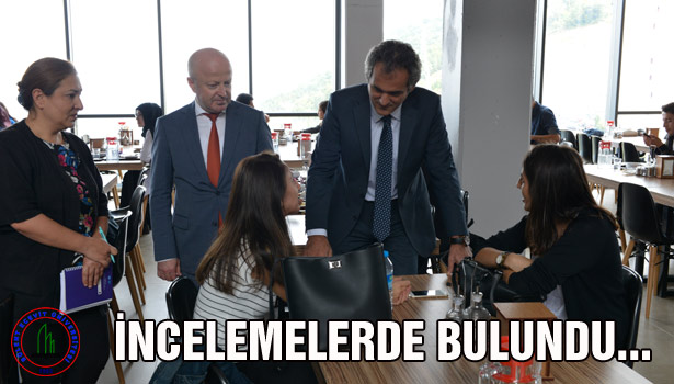 İNCELEMELERDE BULUNDU...