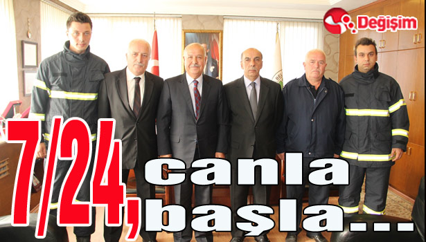 7/24, canla başla...