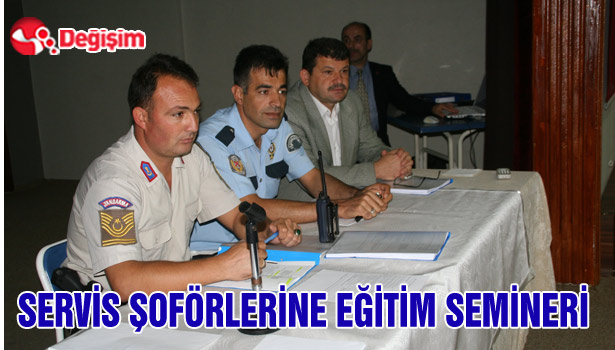 SERVİS ŞOFÖRLERİNE EĞİTİM SEMİNERİ VERİLDİ