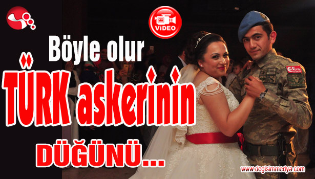işte TÜRK ASKERİNİN Düğünü...