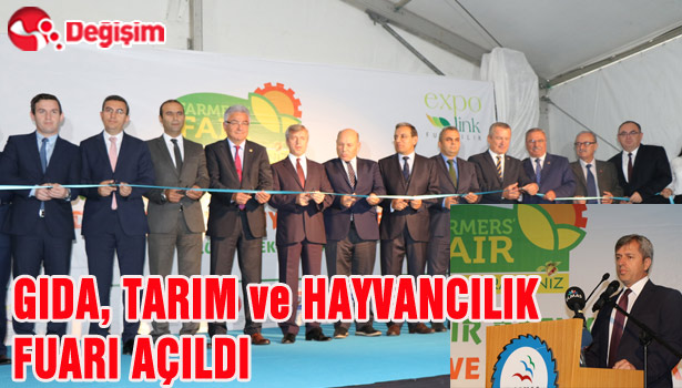 GIDA, TARIM VE HAYVANCILIK FUARI AÇILDI