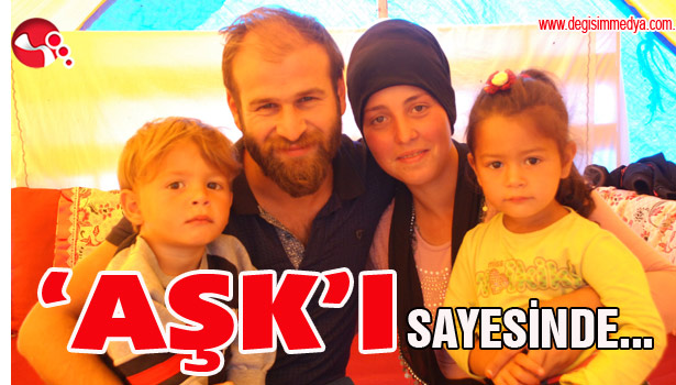 'AŞK'I SAYESİNDE...