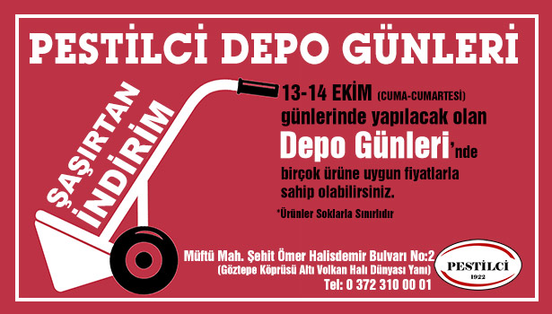 PESTİLCİ DEPO GÜNLERİ