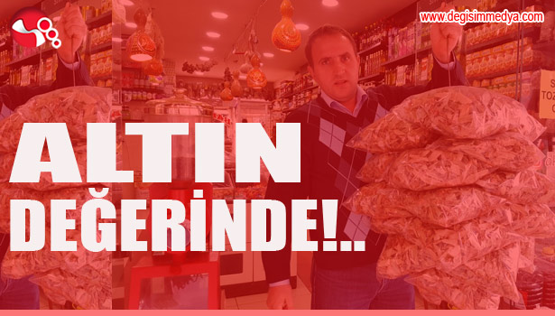 ALTIN DEĞERİNDE!..