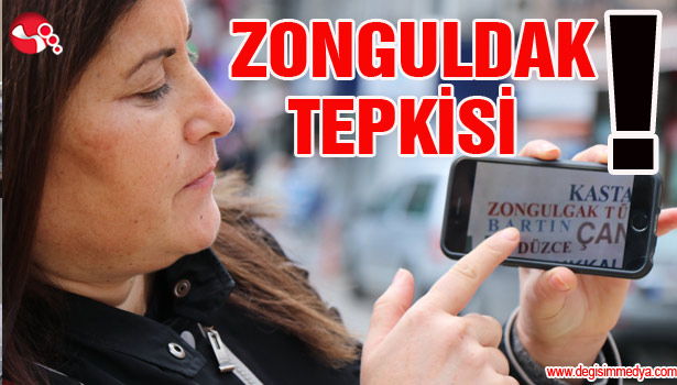 ZONGULDAK'TA ZONGULGAK TEPKİSİ!
