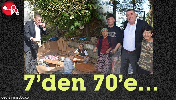 7'den 70'e...
