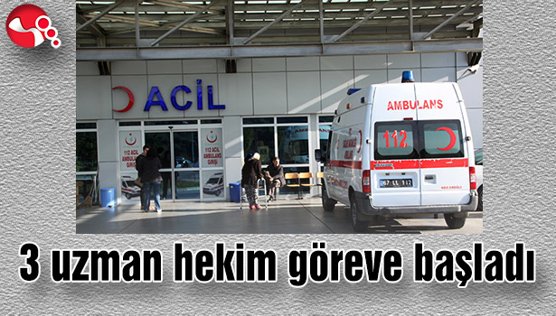 3 uzman hekim göreve başladı