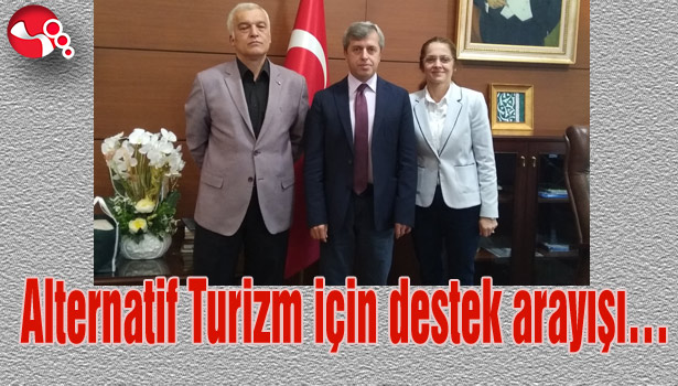 Alternatif Turizm için destek arayışı...