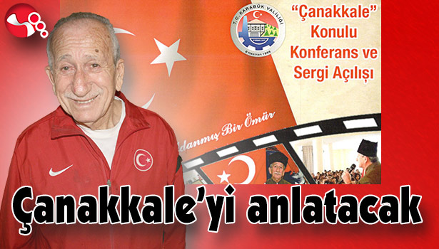 Çanakkale'yi anlatacak