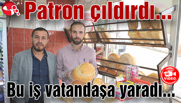 Patron çıldırdı... Bu iş vatandaşa yaradı...