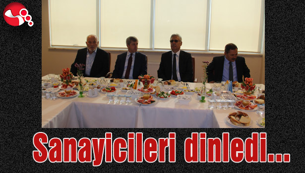 Sanayicileri dinledi