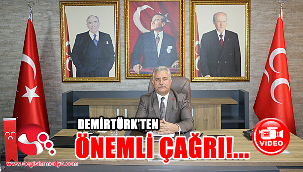 Demirtürk'ten önemli çağrı...