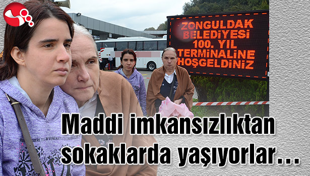 Maddi imkansızlıktan sokaklarda yaşıyorlar...
