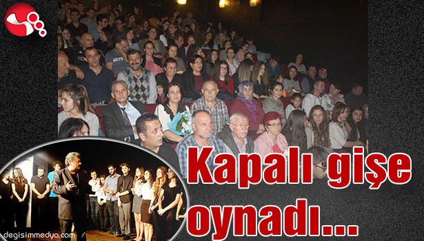 KAPALI GİŞE OYNADI
