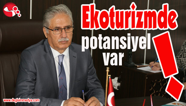 Ekoturizmde potansiyel var!