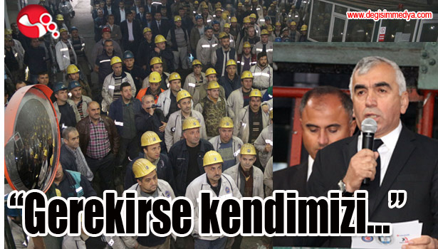 Demirci: "Gerekirse kendimizi..."