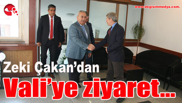Zeki Çakan'dan Vali'ye Ziyaret...