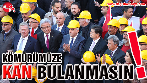 KÖMÜRÜMÜZE KAN BULANMASIN!