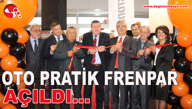 OTO PRATİK FRENPAR AÇILDI