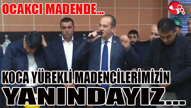 SERTAN OCAKCI MADENDE...KOCA YÜREKLİ MADENCİLERİMİZİN YANINDAYIZ...