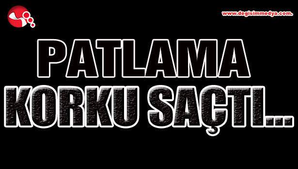 PATLAMA KORKU SAÇTI...
