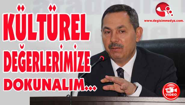KÜLTÜREL DEĞERLERİMİZE DOKUNALIM...
