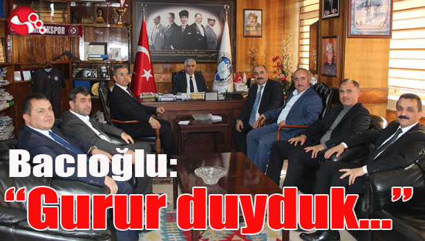 Bacıoğlu, "Gurur duyduk..."