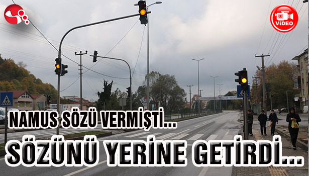 NAMUS SÖZÜ VERMİŞTİ... SÖZÜNÜ YERİNE GETİRDİ...