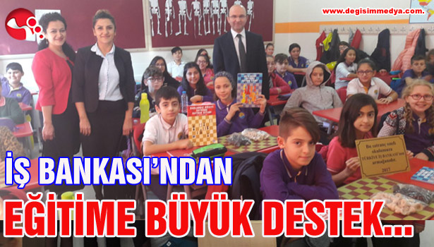 İŞ BANKASI'NDAN EĞİTİME BÜYÜK DESTEK...